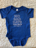 Infant Fine Jersey Onesie No Bad Days Long Beach 11561